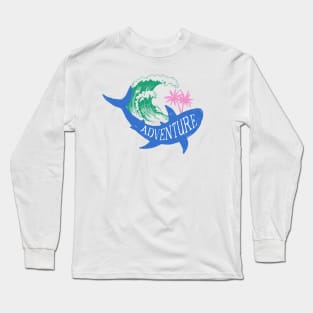 Shark and Waves Illustration with Adventure Quote Long Sleeve T-Shirt